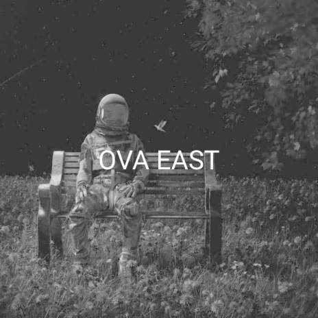 Ova East | Boomplay Music