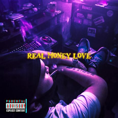 REAL MONEY LOVE | Boomplay Music