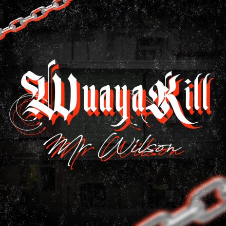 WuayaKill (Dembow Ec) ft. Mr. Wilson & DJ EDU Castillo
