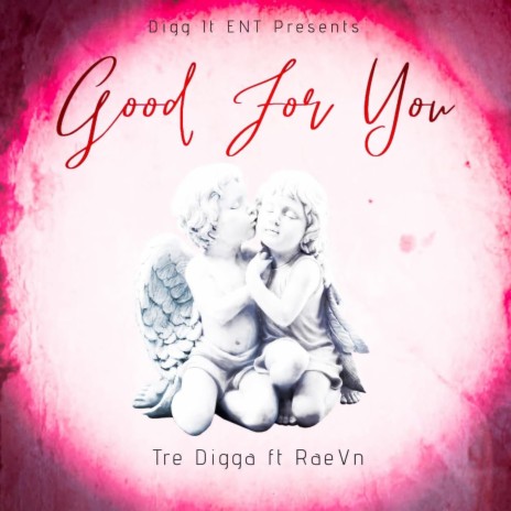 Good for You ft. Rae Vn