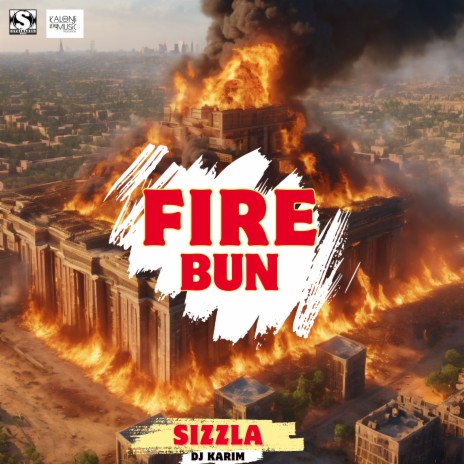 Fire Bun ft. DJ Karim | Boomplay Music