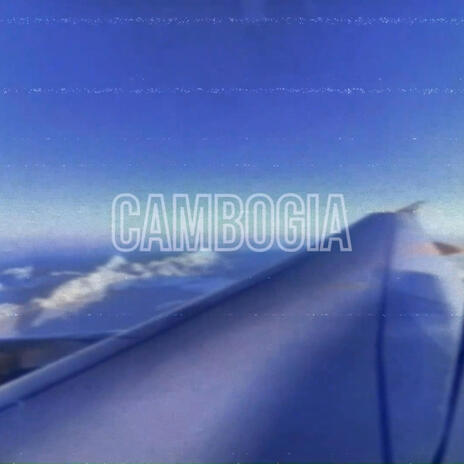 Cambogia | Boomplay Music