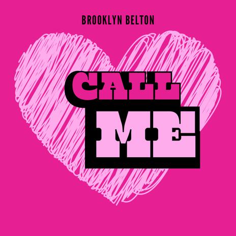 Call Me | Boomplay Music