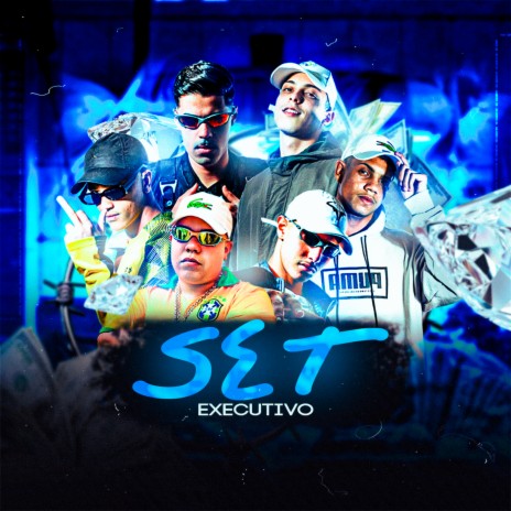 Set Executivo ft. Mc LL, MC r da vl, MC Luan MV, MC Vitin & MC Sam | Boomplay Music