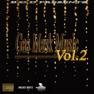 Gas Mask Music 2