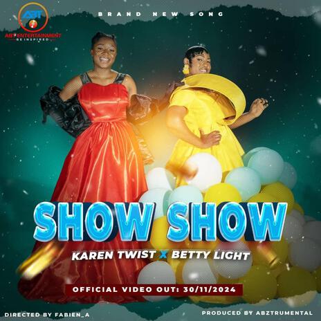 Show Show ft. Betty Light | Boomplay Music