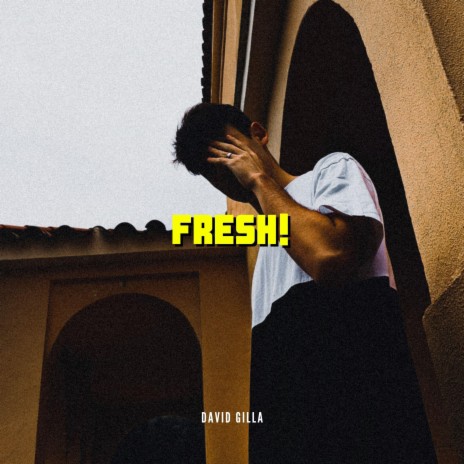 Fresh! | Boomplay Music
