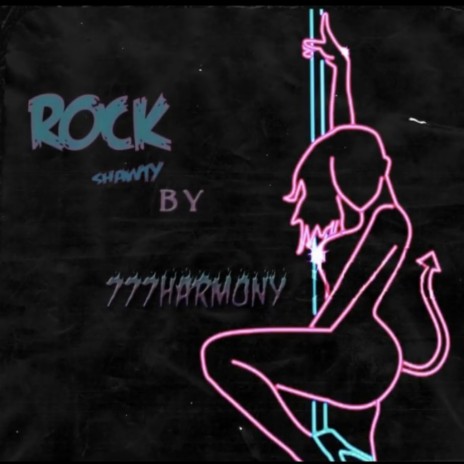 Rock Shawty | Boomplay Music