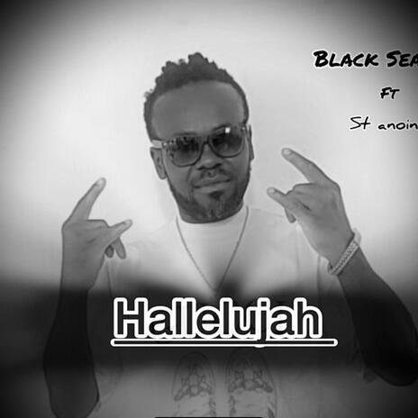 Hallelujah ft. ST Anointed | Boomplay Music