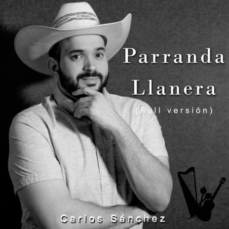 Parranda Llanera (Full Versión) (Cover) | Boomplay Music