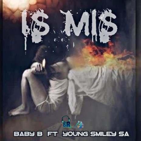 Is Mis ft. Young Smiley SA | Boomplay Music