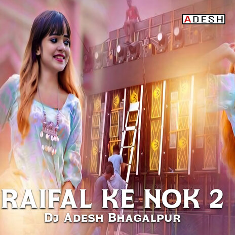 Raifal Ke Nok 2 | Boomplay Music