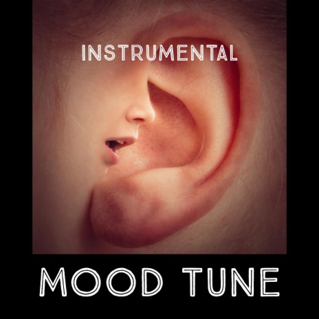 Mood Tune (Instrumental) | Boomplay Music