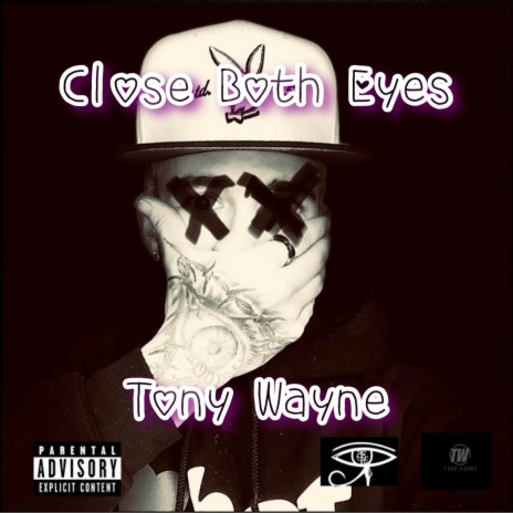 Close Both Eyes