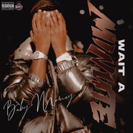 WAIT A MINUTE | Boomplay Music