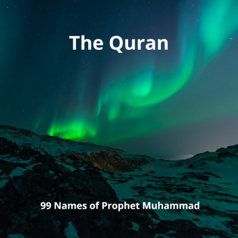 99 Names of Prophet Muhammad | Boomplay Music