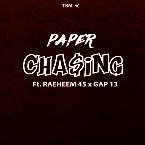 Paper Chasing ft. raeHeem 45 | Boomplay Music