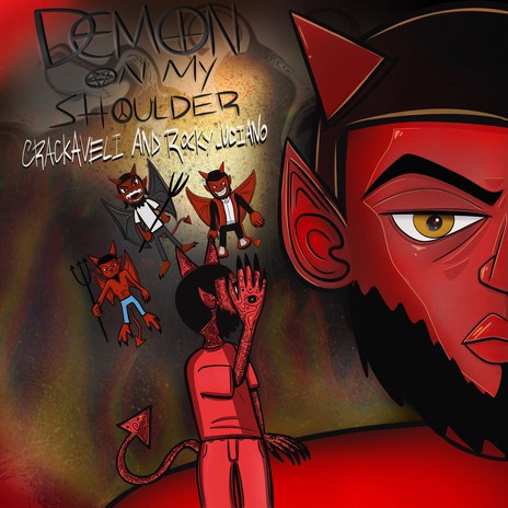 Demon on my Shoulder ft. Rocky Luciano | Boomplay Music