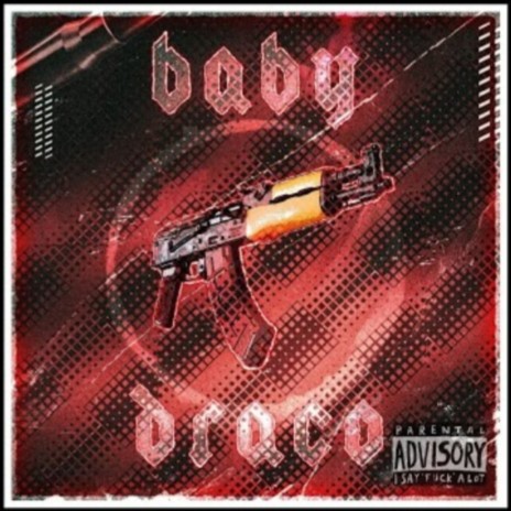 BABY DRACO | Boomplay Music