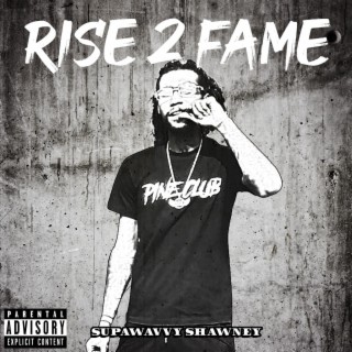 Rise 2 Fame