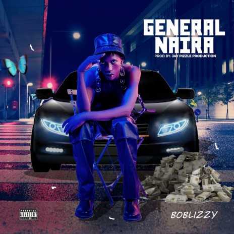 General Naira | Boomplay Music