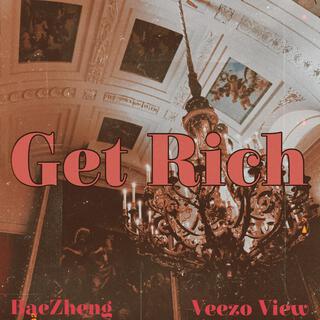 Get Rich ft. Veezo View lyrics | Boomplay Music