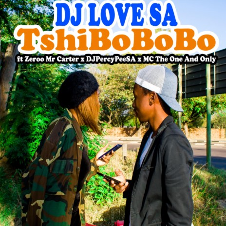 Tshibobobo ft. Zeroo Mr Carter, Dj Percy Pee SA & MC The One And Only