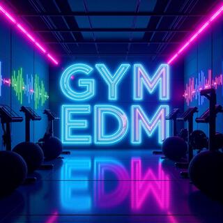 Hard-Hitting Gym EDM for Workout Sessions