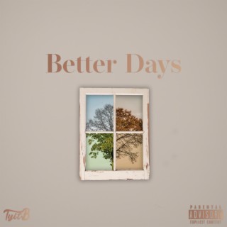 Better Days