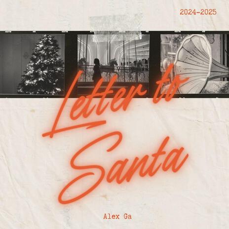 Letter to Santa | Boomplay Music