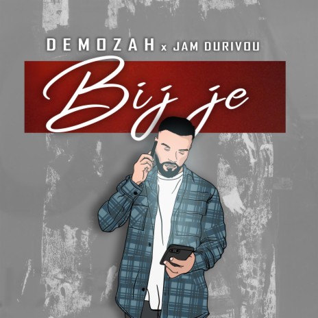 Bij Je ft. Jam Durivou | Boomplay Music