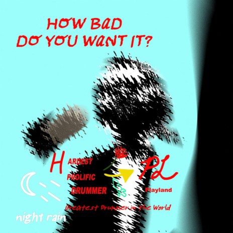 How Bad Do You Want It? (Instrumental Sped)