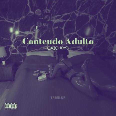 Conteúdo Adulto - SPEED UP | Boomplay Music