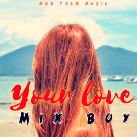 Your love | Boomplay Music