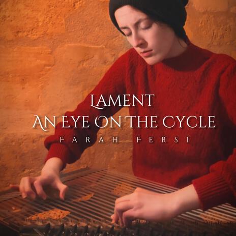 Lament (An eye on the cycle) | Boomplay Music