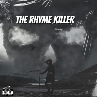 The rhyme killer lyrics | Boomplay Music