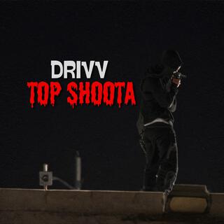 Top shoota