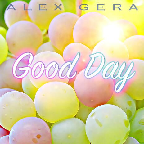 Good Day | Boomplay Music