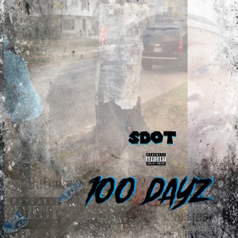 100 Dayz | Boomplay Music