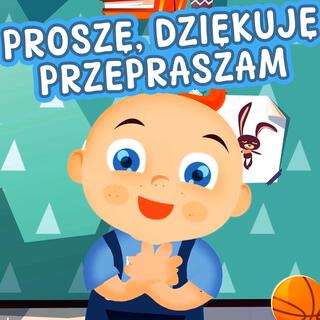 Proszę, dziękuję, przepraszam