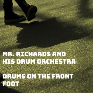 Drums On The Front Foot