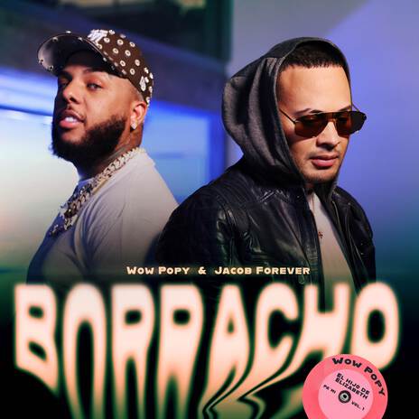 Borracho ft. DJ Cham & Jacob Forever | Boomplay Music