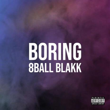 Boring | Boomplay Music