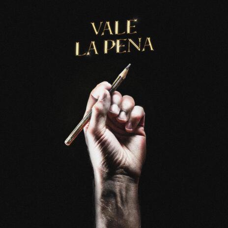 VALE LA PENA | Boomplay Music