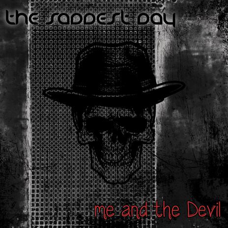 Me and the Devil | Boomplay Music