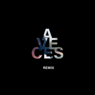 Aveces (Remix)