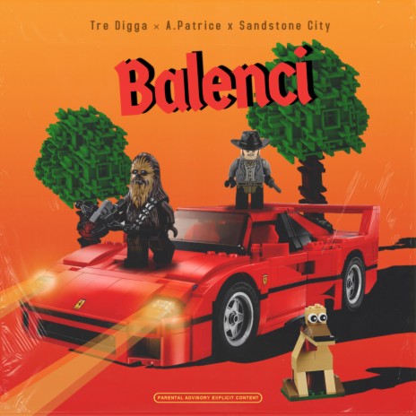 Balenci ft. A.Patrice & Sandstone City | Boomplay Music