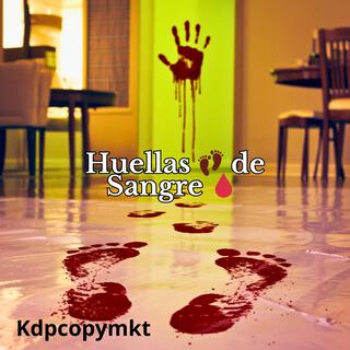 Huellas de Sangre lyrics | Boomplay Music