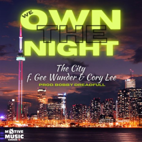 We Own The Night ft. Gee Wunder & Cory Lee