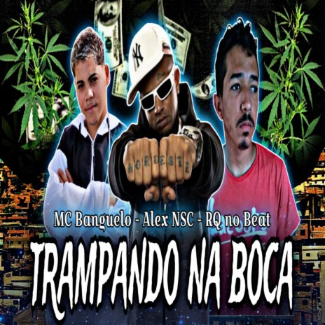 Trampando na boca | Boomplay Music